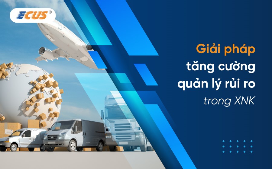 Quản lý rủi ro trong xnk
