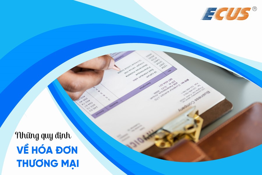 Quy định về hóa đơn thương mại