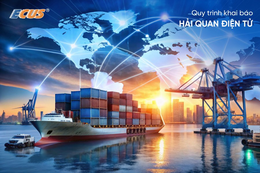Quy trình khai báo hải quan điện tử