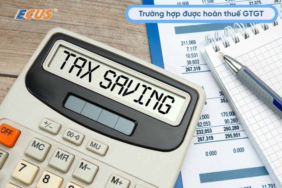 Luật quy định các trường hợp được hoàn thuế GTGT