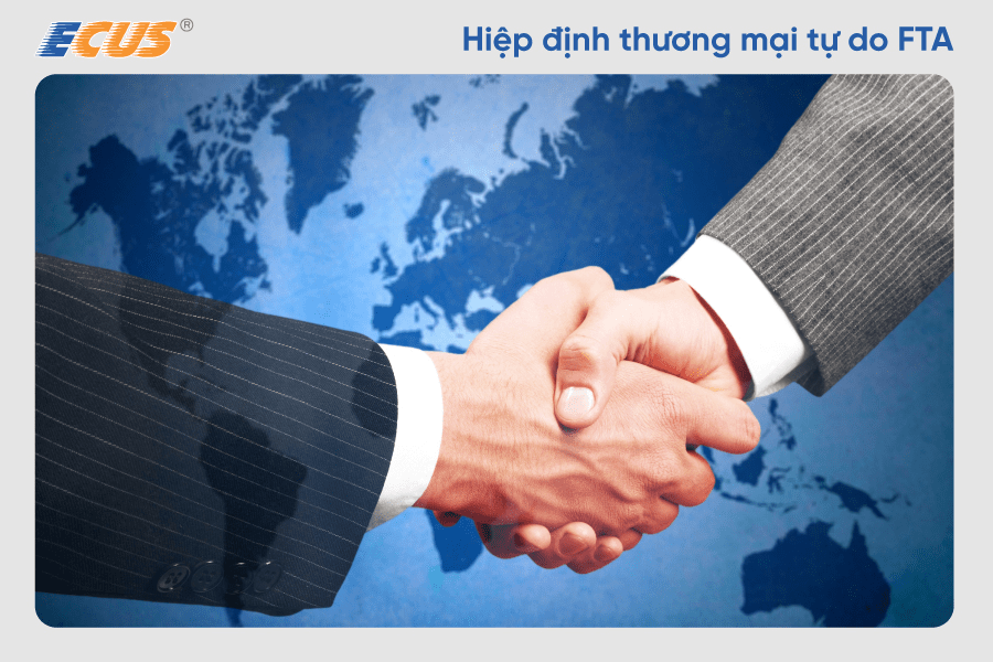 Lợi ích và khó khăn của hiệp định thương mại tự do FTA